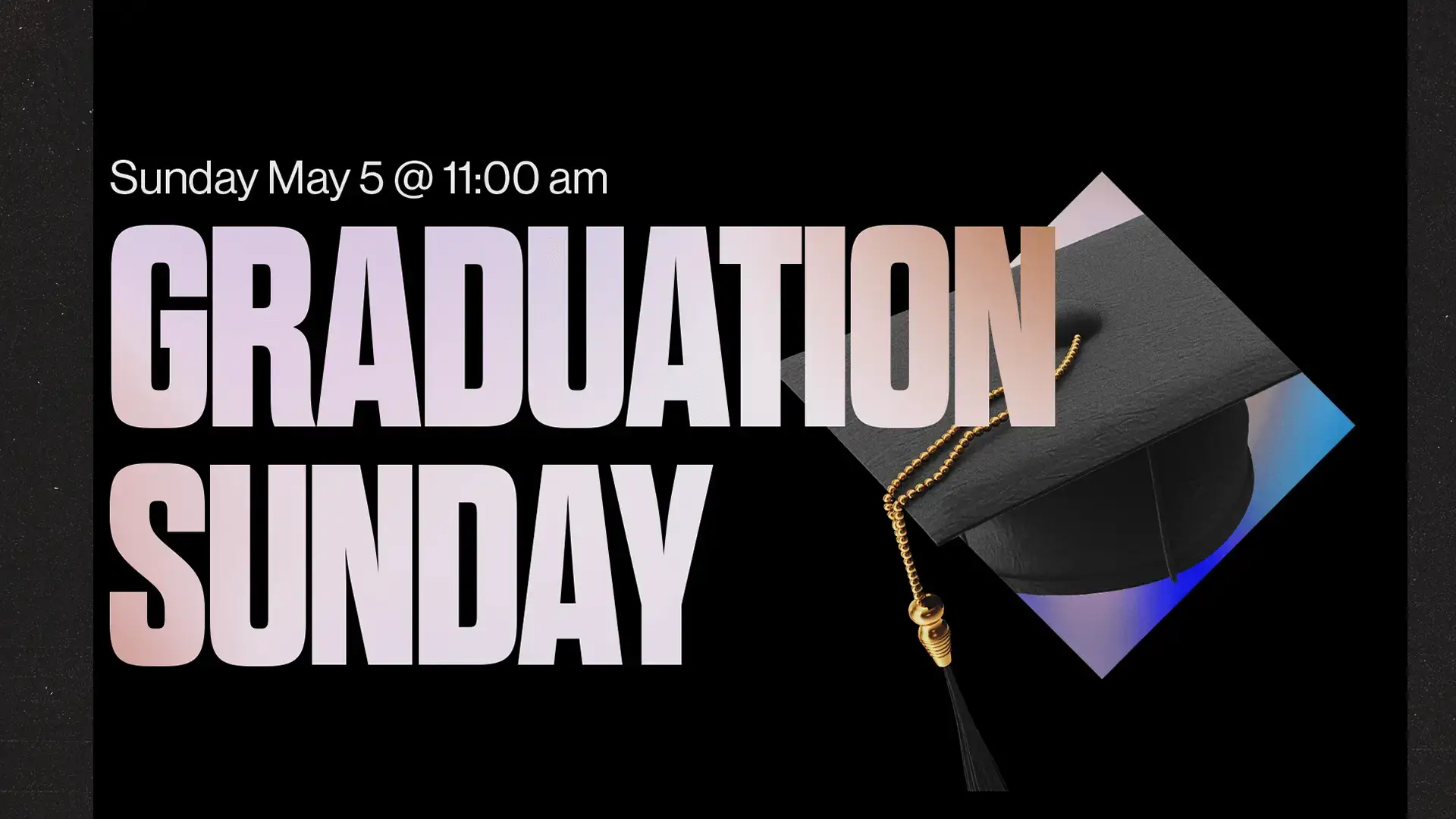 Graduation Sunday 1