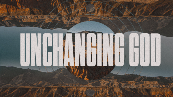 Unchanging God - Week 4: “Good God” Image