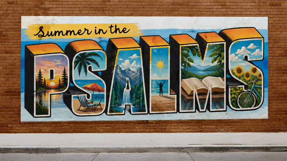 Live Stream 1 Summer in the Psalms